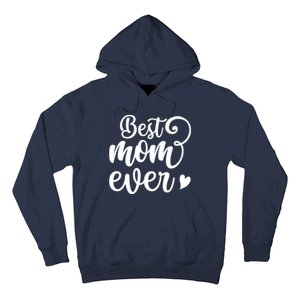 Best Mom Ever Mother's Day Gift Hoodie