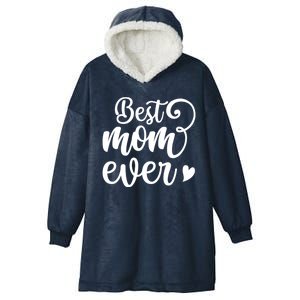 Best Mom Ever Mother's Day Gift Hooded Wearable Blanket