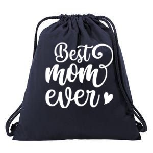 Best Mom Ever Mother's Day Gift Drawstring Bag