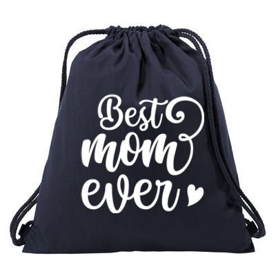 Best Mom Ever Mother's Day Gift Drawstring Bag