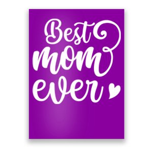 Best Mom Ever Mother's Day Gift Poster