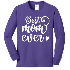 Best Mom Ever Mother's Day Gift Kids Long Sleeve Shirt