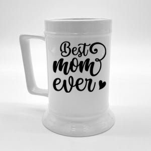 Best Mom Ever Mother's Day Gift Beer Stein