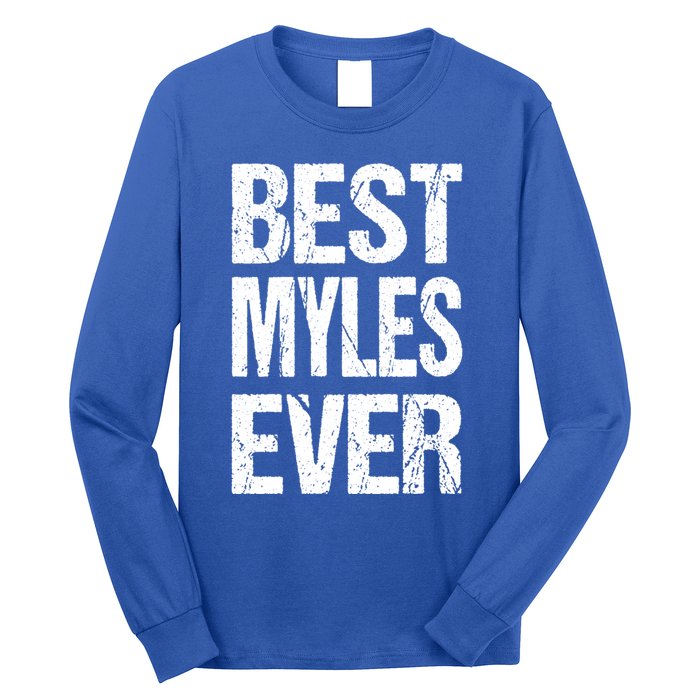 Best Myles Ever Personalized Name Custom Nickname Family Gift Long Sleeve Shirt