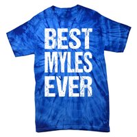 Best Myles Ever Personalized Name Custom Nickname Family Gift Tie-Dye T-Shirt