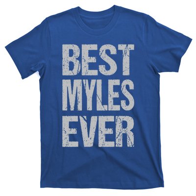 Best Myles Ever Personalized Name Custom Nickname Family Gift T-Shirt