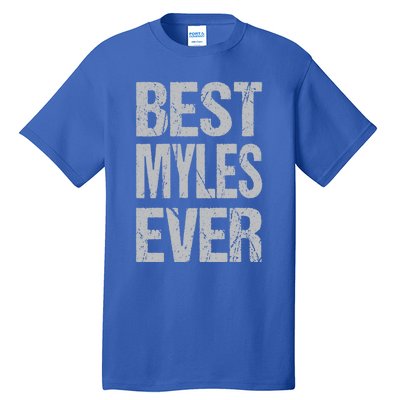 Best Myles Ever Personalized Name Custom Nickname Family Gift Tall T-Shirt