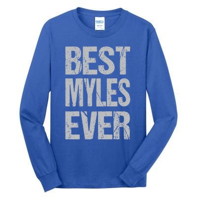 Best Myles Ever Personalized Name Custom Nickname Family Gift Tall Long Sleeve T-Shirt