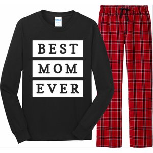 Best Mom Ever Gift For Mothers Day Long Sleeve Pajama Set