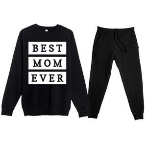 Best Mom Ever Gift For Mothers Day Premium Crewneck Sweatsuit Set