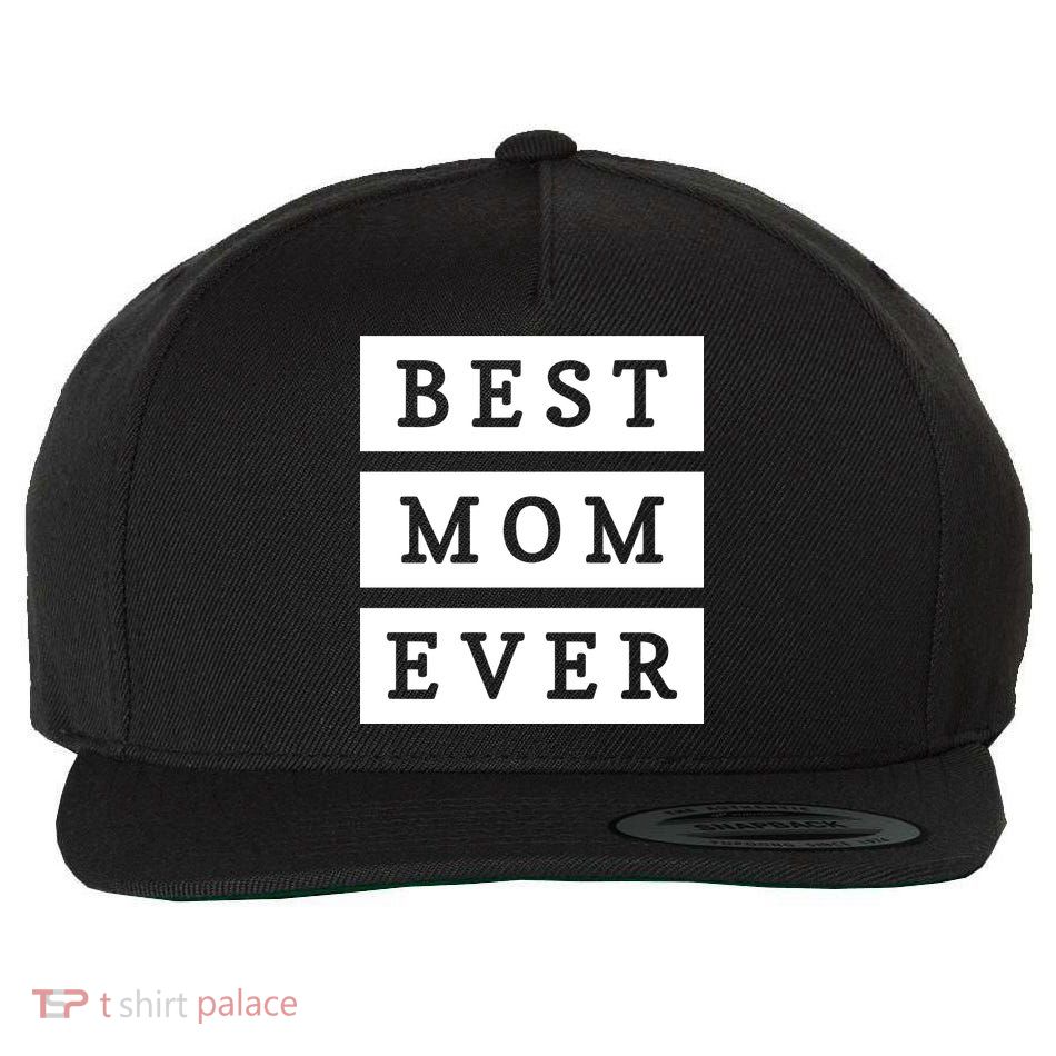 Best Mom Ever Gift For Mothers Day Wool Snapback Cap