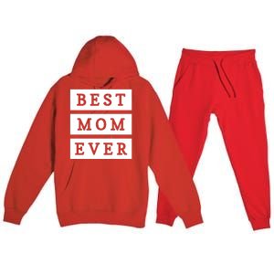 Best Mom Ever Gift For Mothers Day Premium Hooded Sweatsuit Set