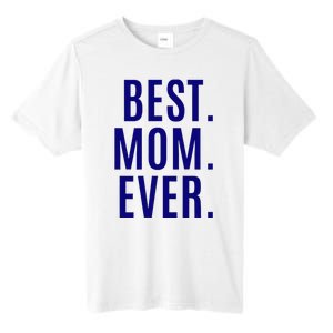 Best Mom Ever Tall Fusion ChromaSoft Performance T-Shirt