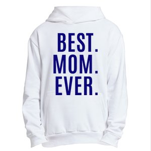 Best Mom Ever Urban Pullover Hoodie