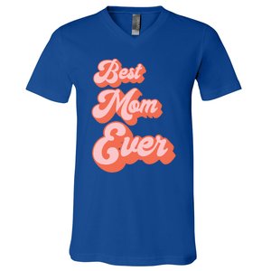 Best Mom Ever Retro Cute Pink For The Best Mom In The World Meaningful Gift V-Neck T-Shirt