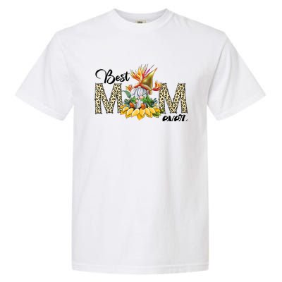 Best Mom Ever Sunflower Bird Of Paradise Flower Gnome Mom Garment-Dyed Heavyweight T-Shirt