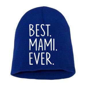 Best Mami Ever Gift Short Acrylic Beanie