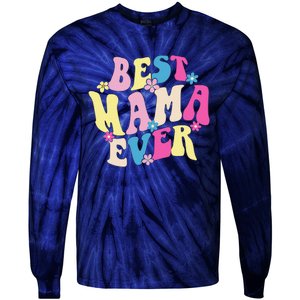 Best Mama Ever Funny Mother's Day Mommy Women Groovy Retro Tie-Dye Long Sleeve Shirt