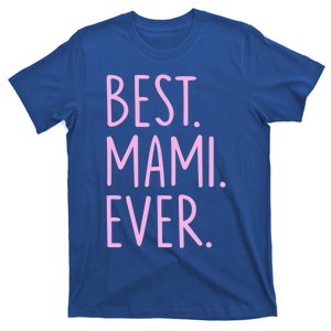 Best Mami Ever Gift T-Shirt