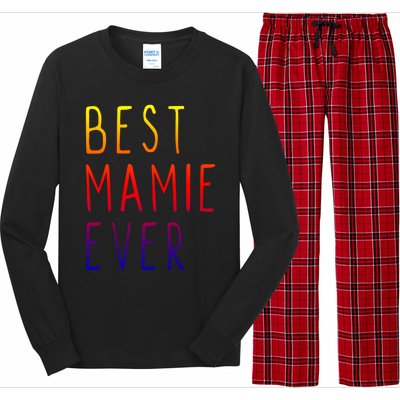 Best Mamie Ever Family Funny Cool Gift Long Sleeve Pajama Set