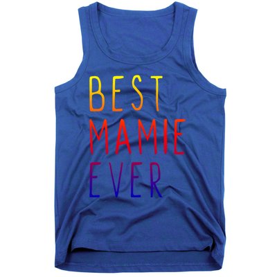 Best Mamie Ever Family Funny Cool Gift Tank Top