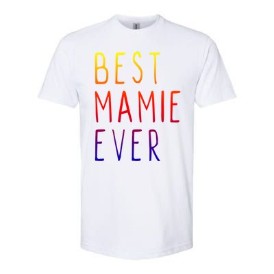 Best Mamie Ever Family Funny Cool Gift Softstyle CVC T-Shirt