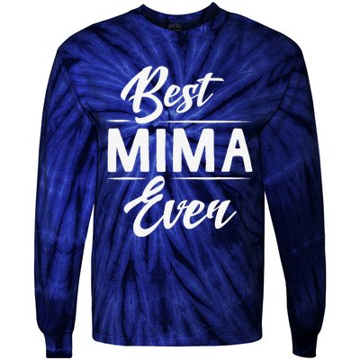 Best Mima Ever Grandma Mother's Day Gifts Women's Tie-Dye Long Sleeve Shirt