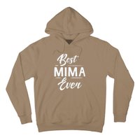 Best Mima Ever Grandma Mother's Day Gifts Women's Hoodie