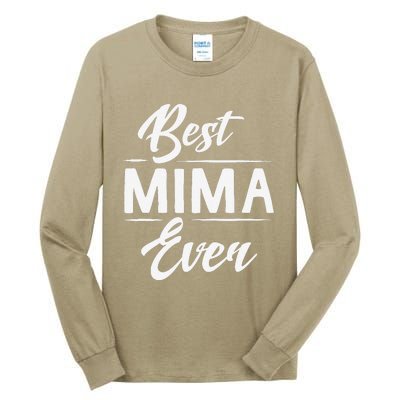 Best Mima Ever Grandma Mother's Day Gifts Women's Tall Long Sleeve T-Shirt