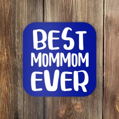 Best Mommom Ever Gift Mother's Day Meaningful Gift Coaster