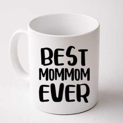 Best Mommom Ever Gift Mother's Day Meaningful Gift Coffee Mug