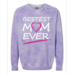 Bestest Mom Ever Love Your Mother Cool Gift Colorblast Crewneck Sweatshirt