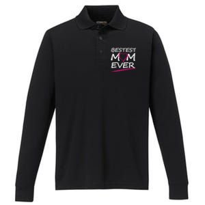 Bestest Mom Ever Love Your Mother Cool Gift Performance Long Sleeve Polo