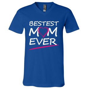 Bestest Mom Ever Love Your Mother Cool Gift V-Neck T-Shirt