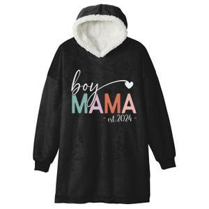 Boy Mama Est 2024 Boy Mom Pregnancy Mom To Be New Mama 2024 Hooded Wearable Blanket