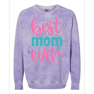 Best Mom Ever Cute Mother's Day Gift Colorblast Crewneck Sweatshirt