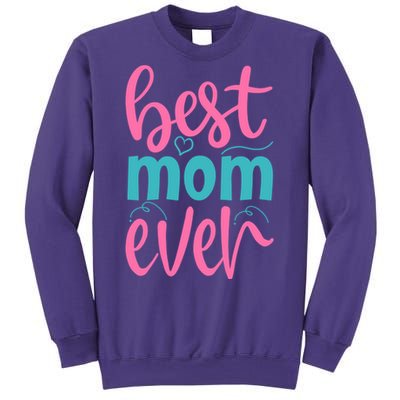 Best Mom Ever Cute Mother's Day Gift Sweatshirt