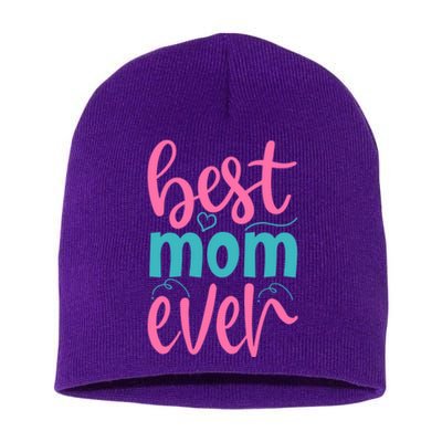 Best Mom Ever Cute Mother's Day Gift Short Acrylic Beanie