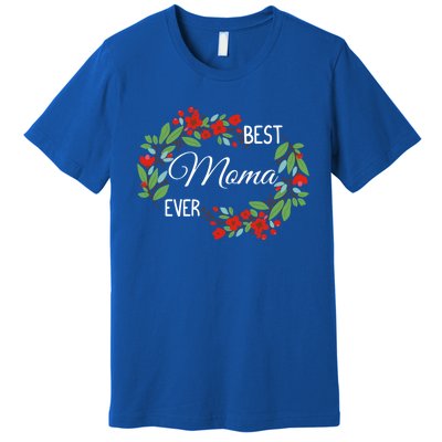 Best Moma Ever Mommy Mother's Day Flowers Gift Premium T-Shirt