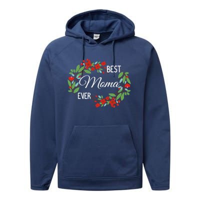 Best Moma Ever Mommy Mother's Day Flowers Gift Performance Fleece Hoodie