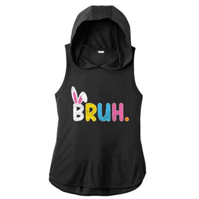 Bruh Meme Easter Day Funny Bunny Eggs Ladies PosiCharge Tri-Blend Wicking Draft Hoodie Tank