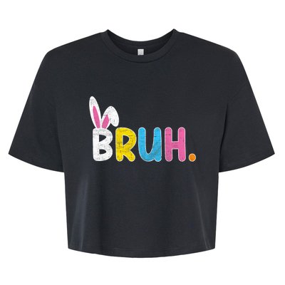 Bruh Meme Easter Day Funny Bunny Eggs Bella+Canvas Jersey Crop Tee