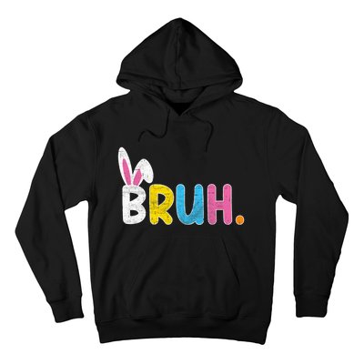 Bruh Meme Easter Day Funny Bunny Eggs Hoodie