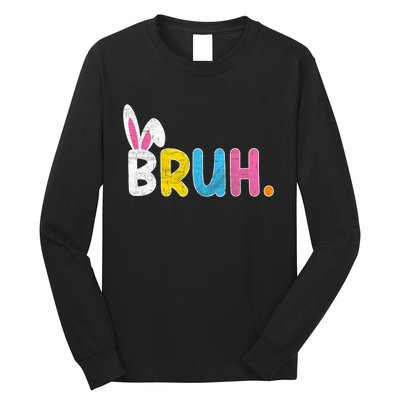 Bruh Meme Easter Day Funny Bunny Eggs Long Sleeve Shirt