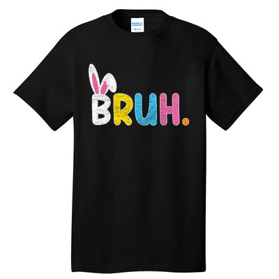 Bruh Meme Easter Day Funny Bunny Eggs Tall T-Shirt