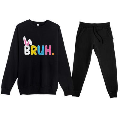 Bruh Meme Easter Day Funny Bunny Eggs Premium Crewneck Sweatsuit Set