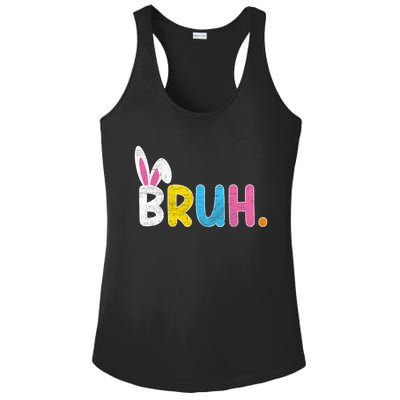 Bruh Meme Easter Day Funny Bunny Eggs Ladies PosiCharge Competitor Racerback Tank