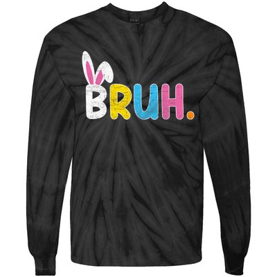 Bruh Meme Easter Day Funny Bunny Eggs Tie-Dye Long Sleeve Shirt