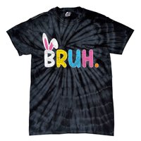 Bruh Meme Easter Day Funny Bunny Eggs Tie-Dye T-Shirt