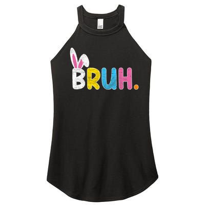 Bruh Meme Easter Day Funny Bunny Eggs Women's Perfect Tri Rocker Tank